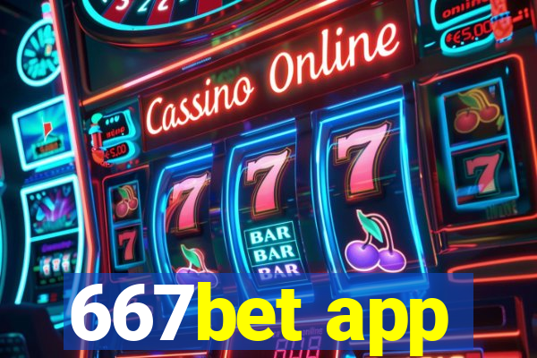 667bet app